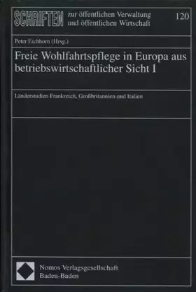 Couverture du produit · Freie Wohlfahrtspflege in Europa aus betriebswirtschaftlicher Sicht, Bd.1, Länderstudien Frankreich, Großbritannien und Italien