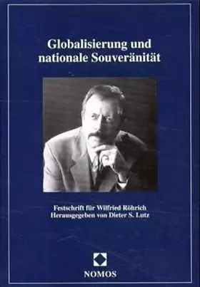 Couverture du produit · Globalisierung und nationale Souveränität: Festschrift für Wilfried Röhrich (Demokratie, Sicherheit, Frieden)