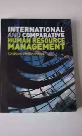 Couverture du produit · International and Comparative Human Resource Management (UK Higher Education Business Human Resourcing)