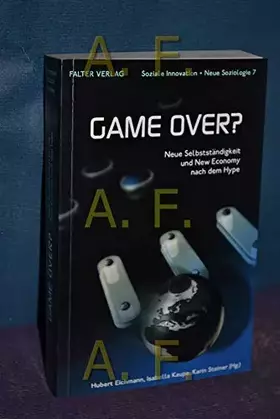 Couverture du produit · Game Over? Neue Selbstständigkeit und New Economy nach dem Hype