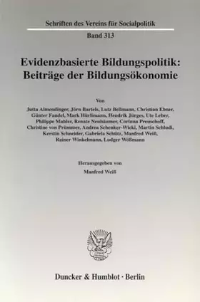 Couverture du produit · Evidenzbasierte Bildungspolitik: Beiträge der Bildungsökonomie.: Beitrage Der Bildungsokonomie (Schriften des Vereins für Socia