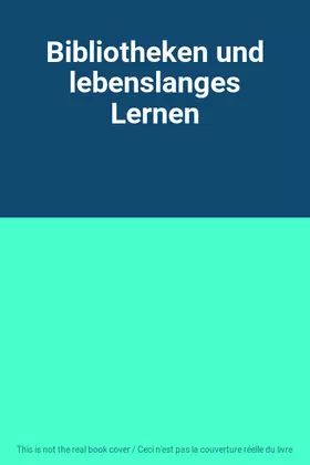 Couverture du produit · Bibliotheken und lebenslanges Lernen