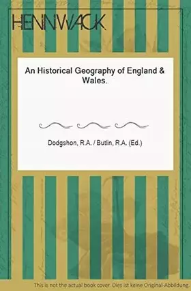 Couverture du produit · An Historical Geography of England and Wales