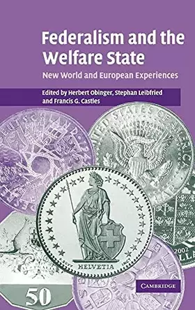 Couverture du produit · Federalism and the Welfare State: New World and European Experiences