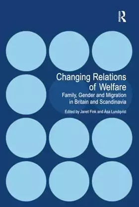 Couverture du produit · Changing Relations of Welfare