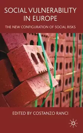 Couverture du produit · Social Vulnerability in Europe: The New Configuration of Social Risks