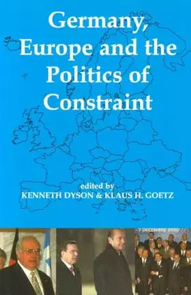 Couverture du produit · Germany, Europe, and the Politics of Constraint (Proceedings of the British Academy: Themed volumes of essays in the humanities