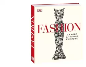 Couverture du produit · Fashion - la mode à travers l'histoire