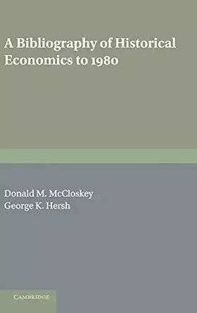 Couverture du produit · A Bibliography of Historical Economics to 1980