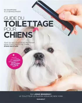 Couverture du produit · Guide du toilettage pour chiens