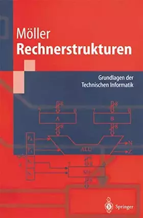 Couverture du produit · Rechnerstrukturen: Grundlagen der Technischen Informatik (Springer-Lehrbuch) (German Edition)