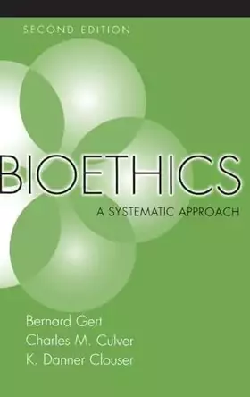 Couverture du produit · Bioethics: A Systematic Approach