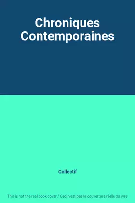 Couverture du produit · Chroniques Contemporaines