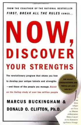 Couverture du produit · Now, Discover Your Strengths: How To Develop Your Talents And Those Of The People You Manage
