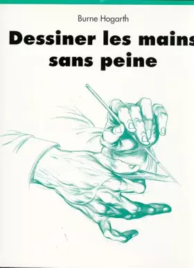 Couverture du produit · Dessiner les mains sans peine