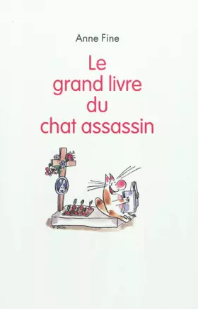 Couverture du produit · Le grand livre du chat assassin