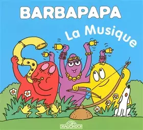 Couverture du produit · Barbapapa - La Musique