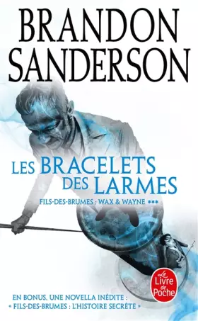 Couverture du produit · Les Bracelets des Larmes (Fils des brumes, Tome 6)