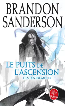Couverture du produit · Le Puits de l'ascension (Fils-des-brumes, Tome 2)