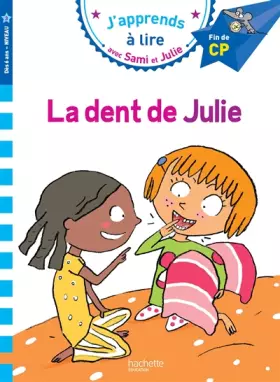 Couverture du produit · La dent de Julie : J'apprends à lire avec Sami et Julie, Niveau 3