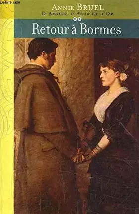 Couverture du produit · Retour à Bormes (D'amour, d'azur et d'or)