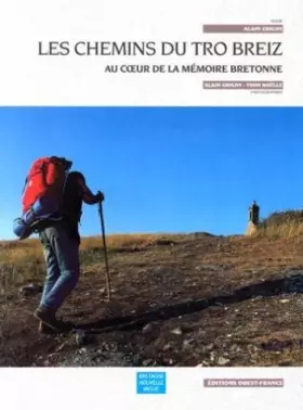 Couverture du produit · Les chemins du Tro Breiz. Au coeur de la mémoire bretonne