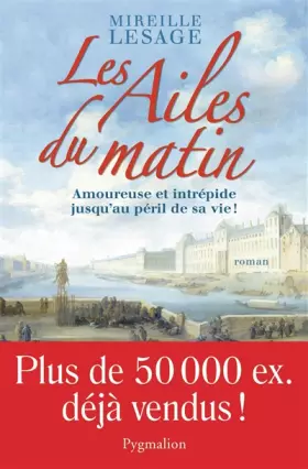 Couverture du produit · Les Ailes du matin, Tome 1 :