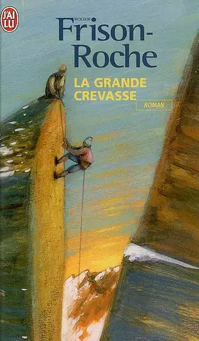 Couverture du produit · La grande crevasse