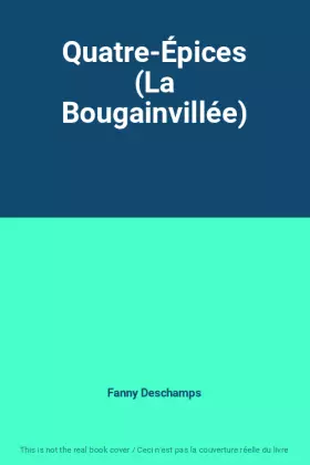 Couverture du produit · Quatre-Épices (La Bougainvillée)