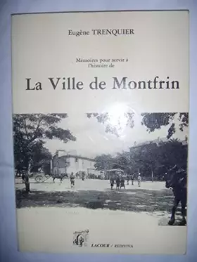 Couverture du produit · Gard: Mémoires pour servir à l'histoire de la Ville de Montfrin, 1989, BE