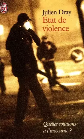 Couverture du produit · Etat de violence : Quelles solutions à l'insécurité ?