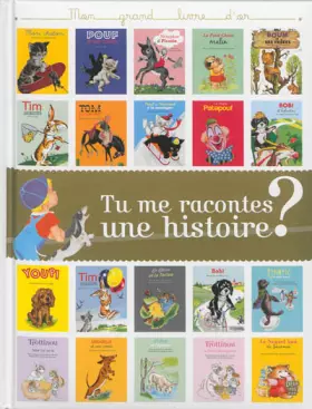 Couverture du produit · Tu me racontes une histoire ? Mon grand livre d'Or