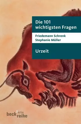 Couverture du produit · Die 101 wichtigsten Fragen - Urzeit (Beck'sche Reihe)