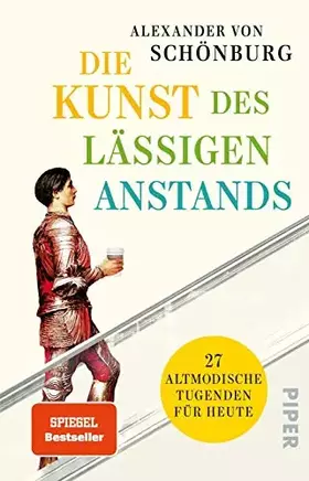 Couverture du produit · Die Kunst des lässigen Anstands: 27 altmodische Tugenden für heute