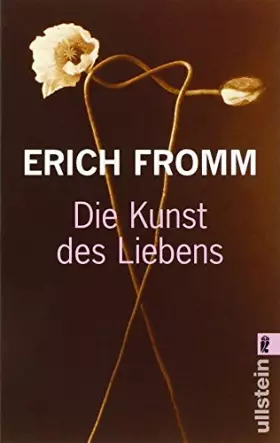 Couverture du produit · Die Kunst des Liebens: Ein Psychoanalytiker analysiert die Liebe in alle ihren Aspekten (0)