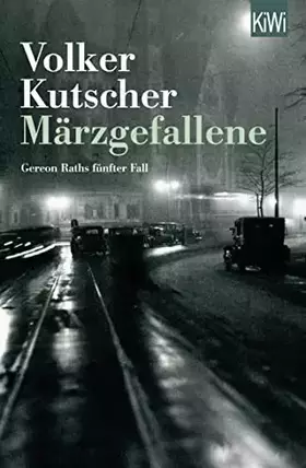Couverture du produit · Märzgefallene: Gereon Raths fünfter Fall