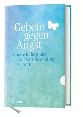 Couverture du produit · Gebete gegen die Angst: Innere Ruhe finden in der Hinwendung zu Gott