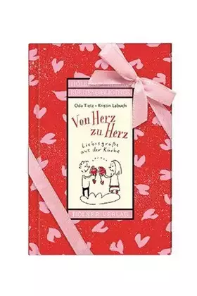 Couverture du produit · Von Herz zu Herz: Liebesgrüße aus der Küche