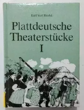 Couverture du produit · Plattdeutsche Theaterstücke. Ein Führer durch die niederdeutsche Bühnenliteratur