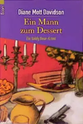 Couverture du produit · Ein Mann zum Dessert. Ein Goldy Bear-Krimi