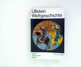 Couverture du produit · Ullstein Weltgeschichte. Bd. 2. 477 - 1499.