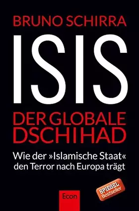 Couverture du produit · ISIS - Der globale Dschihad: Wie der "Islamische Staat" den Terror nach Europa trägt