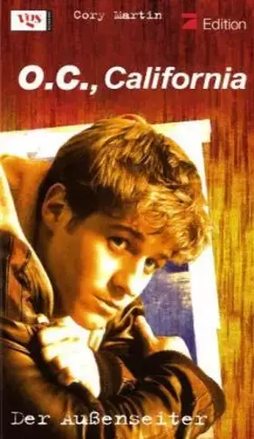 Couverture du produit · O.C., California, Bd. 1: Der Außenseiter