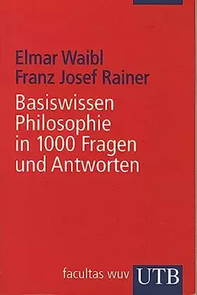Couverture du produit · Basiswissen Philosophie in 1000 Fragen und Antworten