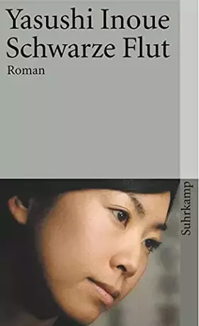 Couverture du produit · Schwarze Flut: Roman (suhrkamp taschenbuch)
