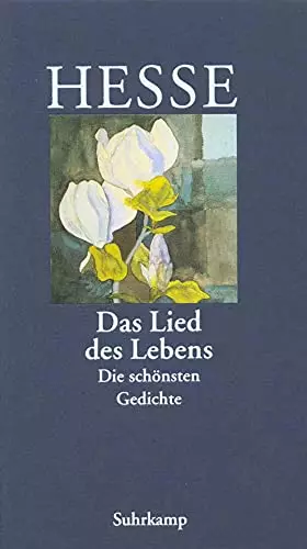 Couverture du produit · »Das Lied des Lebens«: Die schönsten Gedichte von Hermann Hesse
