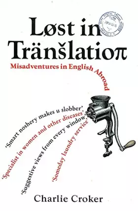 Couverture du produit · Lost in Translation: Misadventures in English Abroad