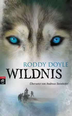 Couverture du produit · Wildnis: Ausgezeichnet mit dem Irish Book Award 2008, Children's Book of the Year