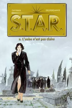 Couverture du produit · Star, tome 2 : L'aube n'est pas claire