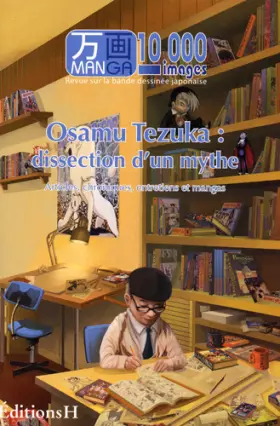 Couverture du produit · Osamu Tezuka : dissection d un mythe